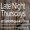 Carrickfergus and L'Derry extend opening hours