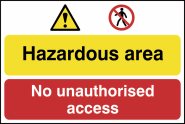 Cent Sign Hazardous Area/No Access